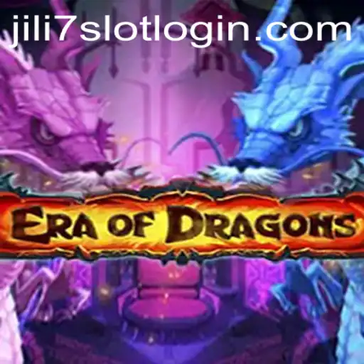 Exploring the Vast World of EraOfDragons and the Influence of JILI7.COM